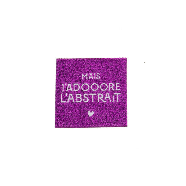 Etiquette tissée à coudre Bohin -  "Mais j'adore l'abstrait" (prix à l'unité)