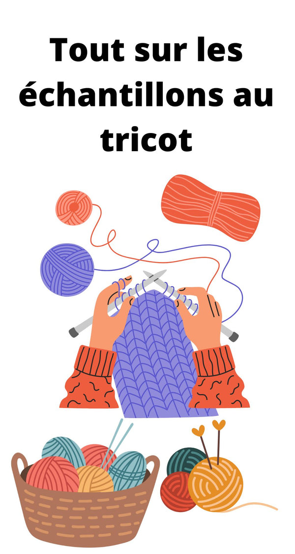 Tricot : Tout sur les échantillons!