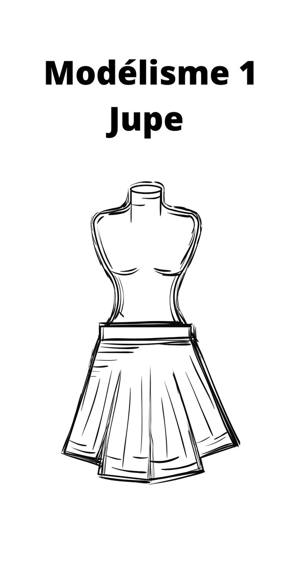 Cours de modélisme - Module 1 : j'apprends à faire mes vêtements sur mesures