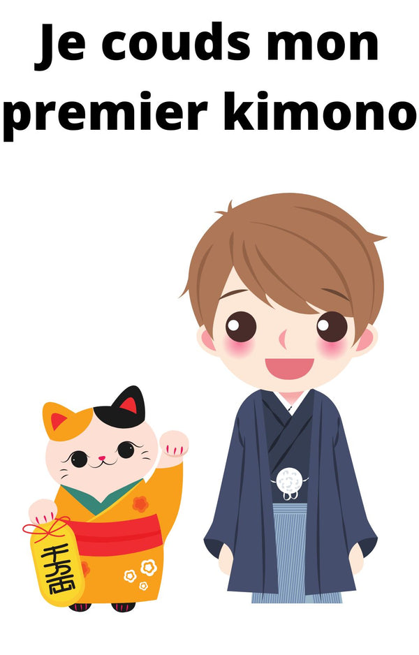 Je couds mon premier kimono